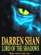 [Cirque du Freak 11] • Cirque Du Freak #11 · Lord of the Shadows · Book 11 in the Saga of Darren Shan